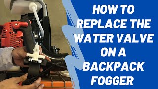 Tomahawk Water Valve for TMD14 Backpack Fogger (3WF-3.19.1)