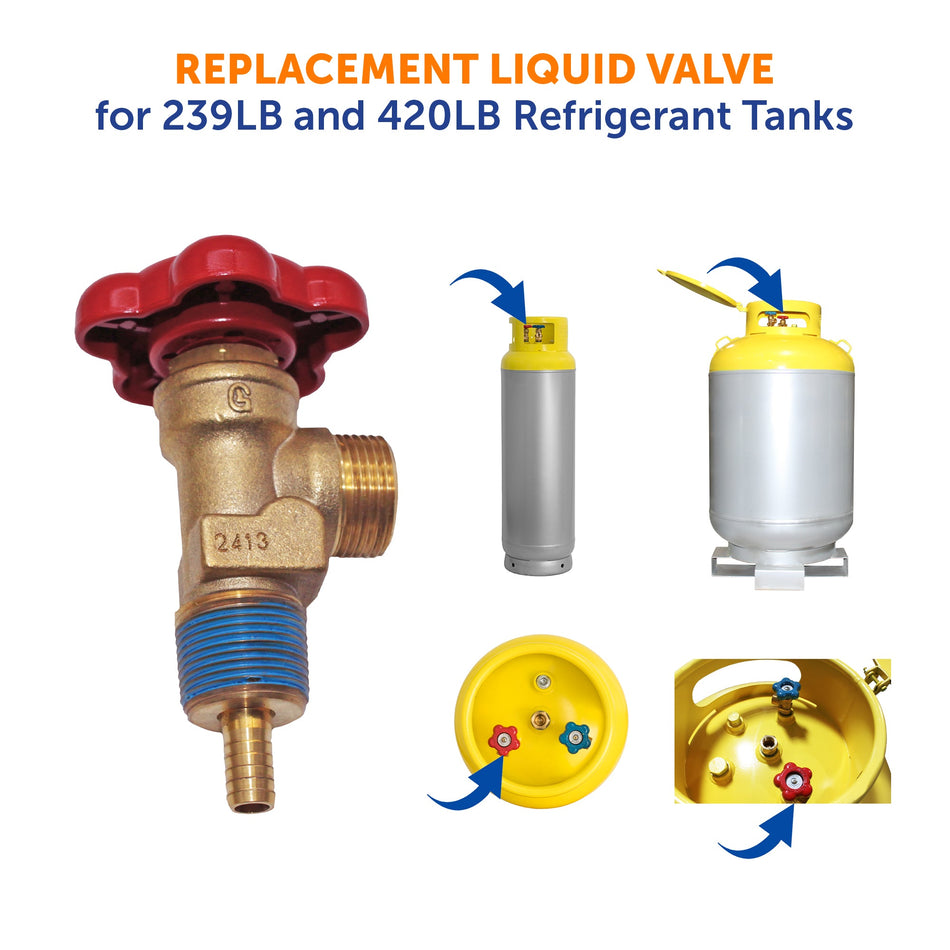 Flame King 239lb and 420lb Refrigerant Tank Liquid Valve